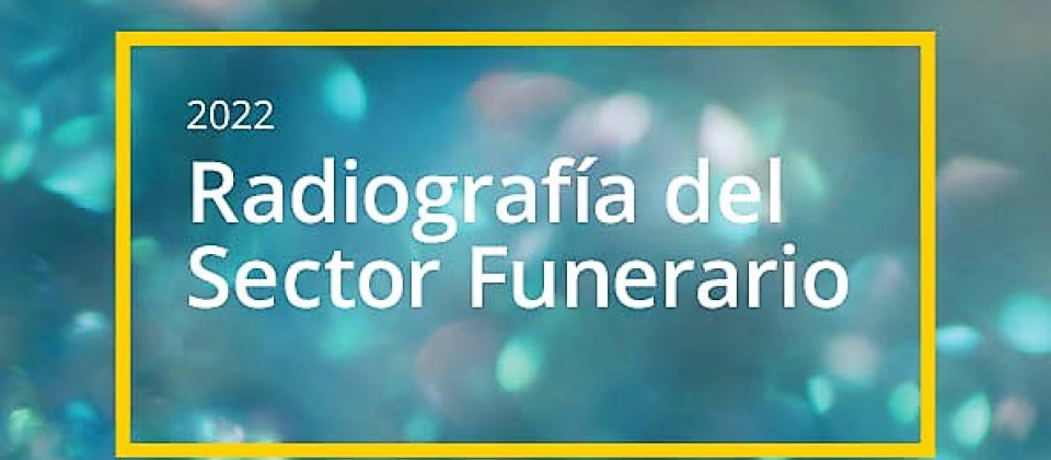 Radiografía del sector funerario 2022